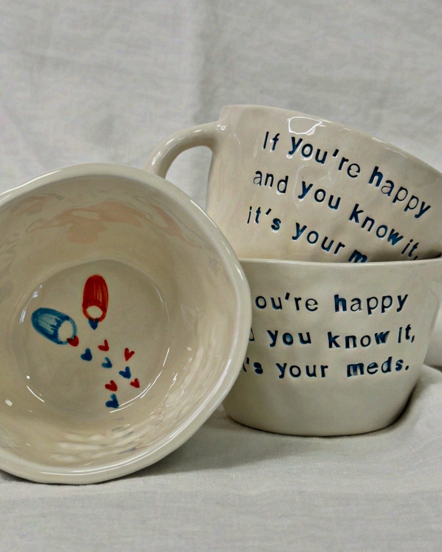 Mug “If you’re happy and you know it, it’s your meds”