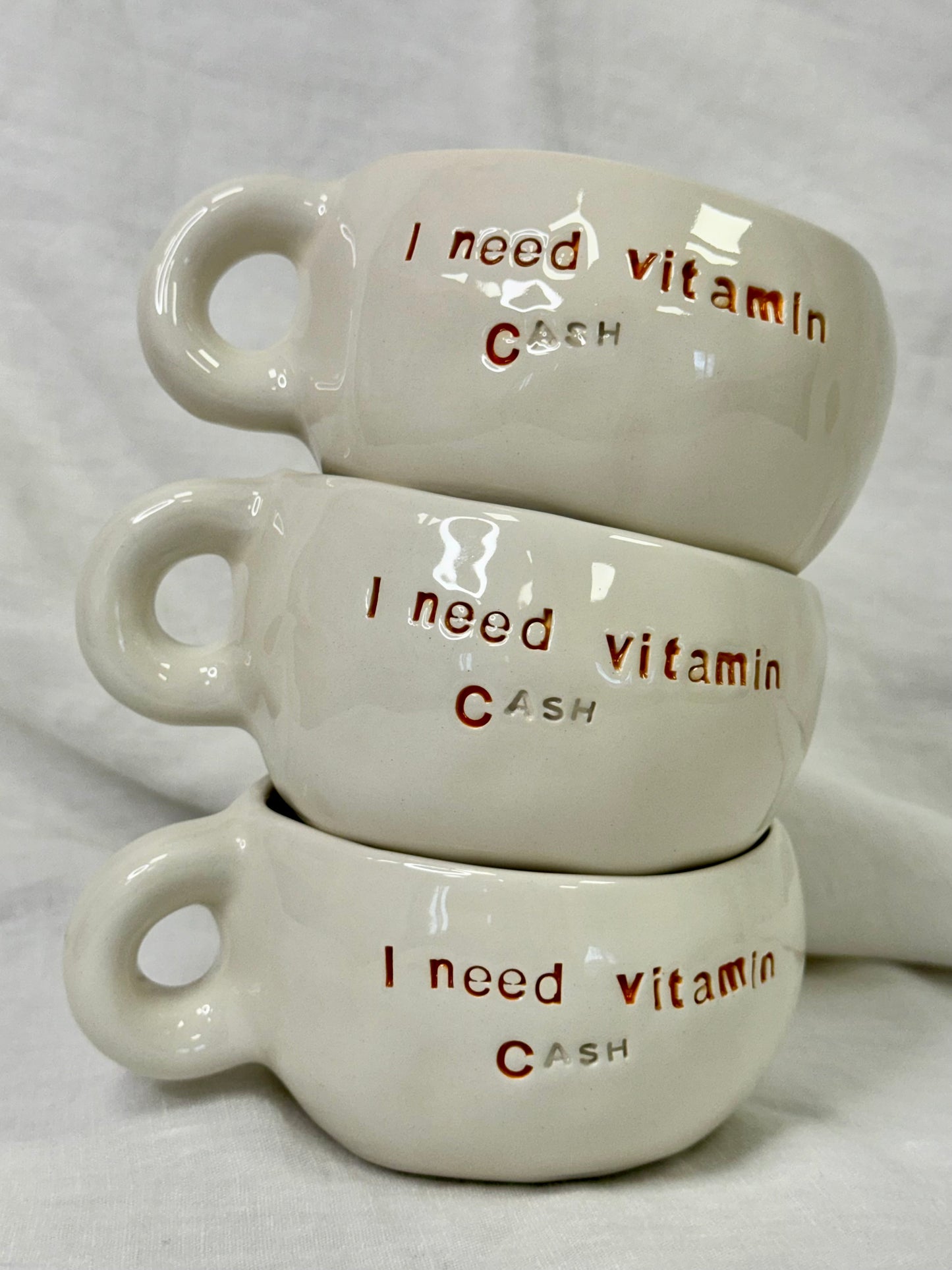 Mug “ I need vitamin cash”